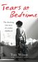 Tom Wilson: Tears at Bedtime, Buch