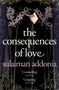 Sulaiman Addonia: The Consequences of Love, Buch
