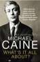 Michael Caine: What's It All About?, Buch