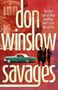 Don Winslow: Savages, Buch