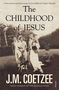 J. M. Coetzee: The Childhood of Jesus, Buch