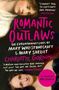 Charlotte Gordon: Romantic Outlaws, Buch