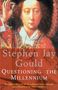 Stephen Jay Gould: Questioning The Millennium, Buch