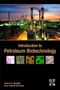 James G Speight: Introduction to Petroleum Biotechnology, Buch