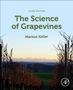 Markus Keller: The Science of Grapevines, Buch