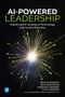 Dave Silberman: AI-Powered Leadership: Mastering the Synergy of Technology and Human Expertise, Buch
