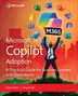 Mark Smith: Microsoft 365 Copilot Adoption, Buch