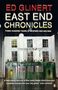 Ed Glinert: East End Chronicles, Buch