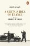 Julian Jackson: A Certain Idea of France, Buch, Buch