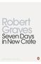 "Robert Graves Seven Days in New Crete" in großen grauen Buchstaben, darunter ein Pinguin-Logo.