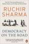 Ruchir Sharma: Democracy on the Road, Buch
