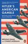 Brendan Simms: Hitler's American Gamble, Buch