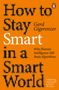 Gerd Gigerenzer: How to Stay Smart in a Smart World, Buch