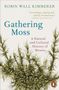 Robin Wall Kimmerer: Gathering Moss, Buch