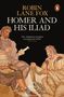 Robin Lane Fox: Homer and His Iliad, Buch