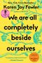 Karen Joy Fowler: We Are All Completely Beside Ourselves, Buch