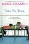 Susane Colasanti: Take Me There, Buch