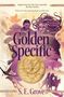 S E Grove: The Golden Specific, Buch