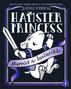 Text: "URUSLA VERNON'S HAMSTER PRINCESS: Harriet the Invincible." Illustration: Ein Hamster mit Schwert und Umhang.