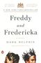 Mark Helprin: Freddy and Fredericka, Buch
