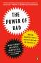 John Tierney: The Power of Bad, Buch