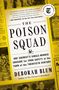 Deborah Blum: The Poison Squad, Buch
