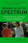 Lynn Kern Koegel: Growing Up on the Spectrum, Buch