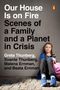 Greta Thunberg: Our House Is on Fire: Scenes of a Family and a Planet in Crisis, Buch