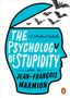 The Psychology of Stupidity, Buch