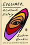 Zahra Hankir: Eyeliner: A Cultural History, Buch