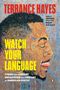 Terrance Hayes: Watch Your Language, Buch
