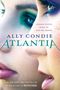 Ally Condie: Atlantia, Buch