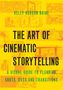 Kelly Gordon Brine (Freelance Storyboard Artist): The Art of Cinematic Storytelling, Buch