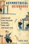 Enze Han: Asymmetrical Neighbors, Buch