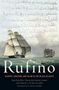 João José Reis: The Story of Rufino: Slavery, Freedom, and Islam in the Black Atlantic, Buch