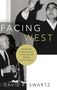 David R. Swartz: Facing West: American Evangelicals in an Age of World Christianity, Buch