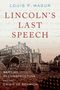 Louis P. Masur: Lincoln's Last Speech, Buch