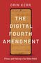 Orin Kerr: The Digital Fourth Amendment, Buch