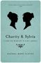 Rachel Hope Cleves: Charity and Sylvia: A Same-Sex Marriage in Early America, Buch