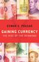 Eswar S Prasad: Gaining Currency, Buch