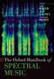 The Oxford Handbook of Spectral Music, Buch