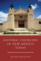 Frank Graziano (John D. McArthur Professor Emeritus, John D. McArthur Professor Emeritus, Connecticut College): Historic Churches of New Mexico Today, Buch