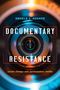 Angela J. Aguayo: Documentary Resistance: Social Change and Participatory Media, Buch