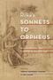 : Rilke's Sonnets to Orpheus, Buch