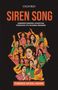 Fawzia Afzal-Khan: Siren Song: Understanding Pakistan Through Its Women Singers, Buch