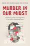 Romayne Smith Fullerton: Murder in Our Midst, Buch