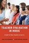 Cara Faith Bernard: Teacher Evaluation in Music, Buch