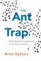 Brian Epstein: Ant Trap, Buch