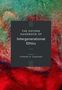 : The Oxford Handbook of Intergenerational Ethics, Buch