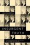 Lida Maxwell: Insurgent Truth, Buch
